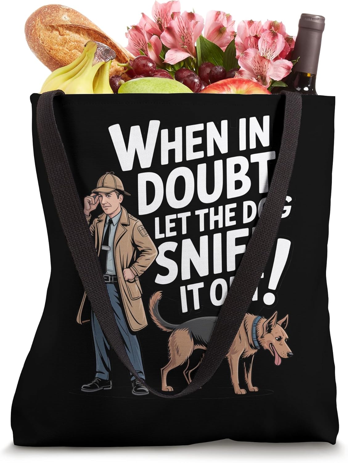 Let Dog Sniff It Out K9 Law Enforcement Handler Humor Gear Tote Bag - Image 4