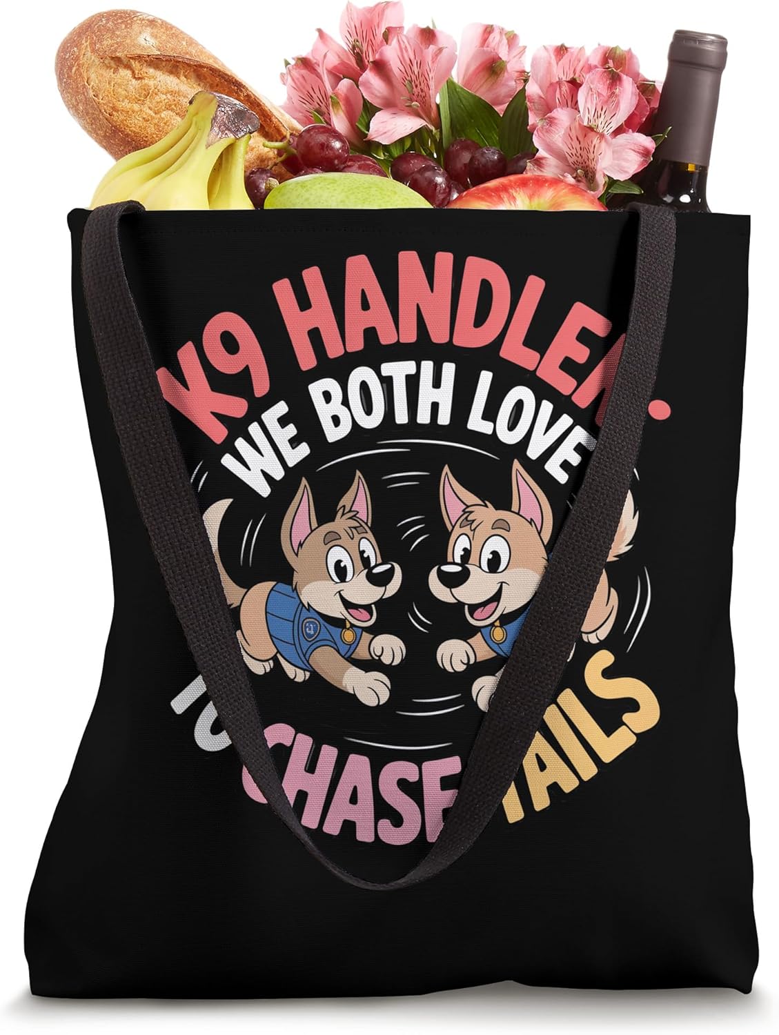 We Chase Tails K9 Handler Tactical Dog Unit Humor Gear Tote Bag - Image 4